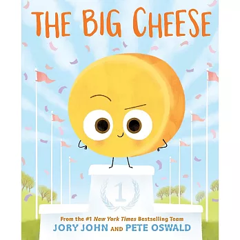誰能比我厲害？比得第一更重要的事 The Big Cheese【暢銷《壞種子》系列】