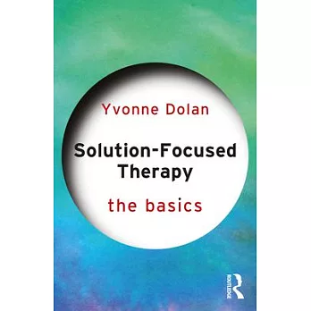 Solution-Focused Therapy: The Basics