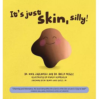 It’s Just Skin, Silly!