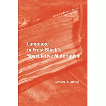 Language in Ernst Bloch’s Speculative Materialism