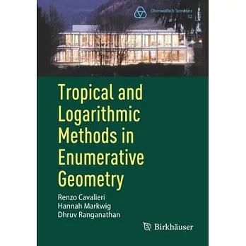 Tropical and Logarithmic Methods in Enumerative Geometry