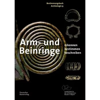 Arm- Und Beinringe: Erkennen. Bestimmen. Beschreiben.