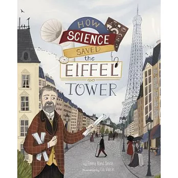 How science saved the Eiffel tower /