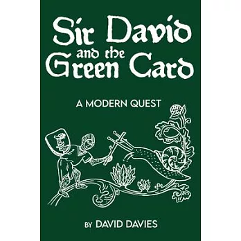 Sir David and the Green Card: A Modern Quest