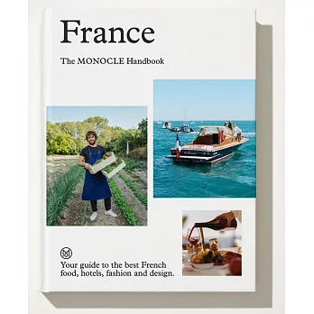 France: The Monocle Handbook