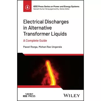 Electrical Discharges in Alternative Transformer Liquids: A Complete Guide