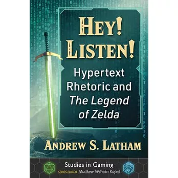 Hey! Listen!: Hypertext Rhetoric and the Legend of Zelda