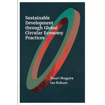 Sustainable Development Through Global Circular Economy Practices