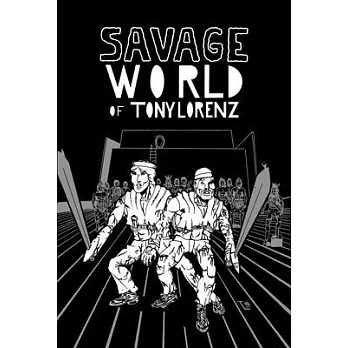 Savage World of Tony Lorenz