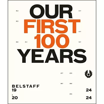 Belstaff: Our First 100 Years