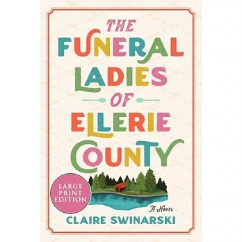 The Funeral Ladies of Ellerie County