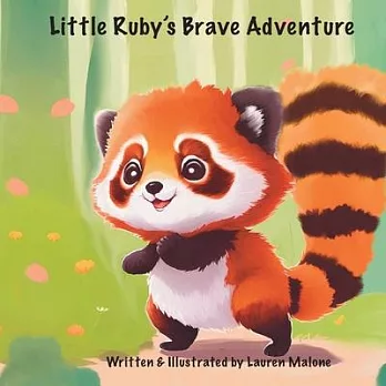 Little Ruby’s Brave Adventure
