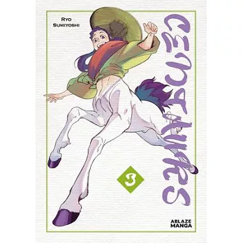 Centaurs Vol 3