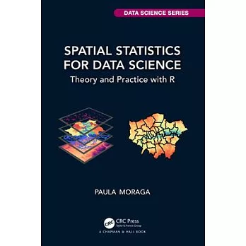 Spatial Statistics for Data Science: Theory and Practice with R