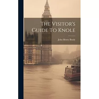 The Visitor’s Guide To Knole