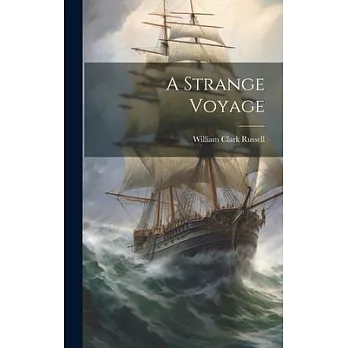 A Strange Voyage