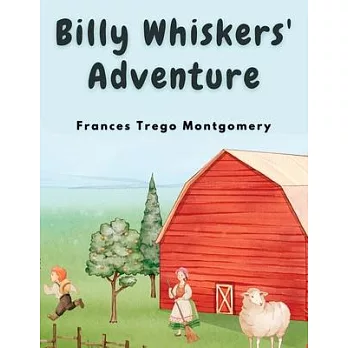 Billy Whiskers’ Adventure