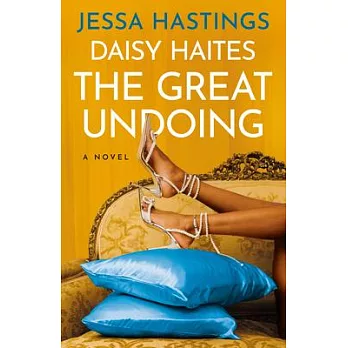 Daisy Haites: The Great Undoing