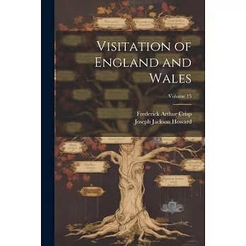 Visitation of England and Wales; Volume 15