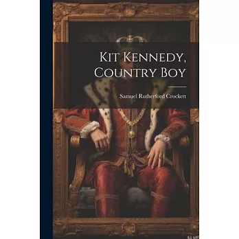 Kit Kennedy, Country Boy