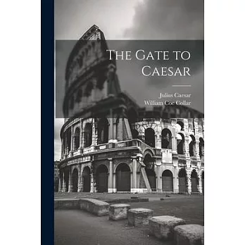 The Gate to Caesar