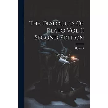 The Dialogues Of Plato Vol II Second Edition