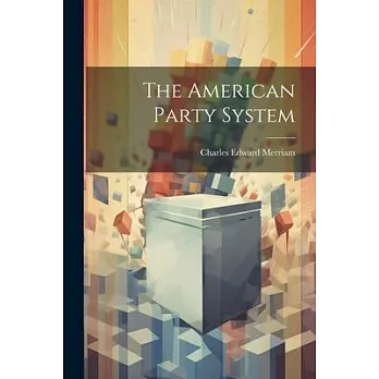 The American Party System