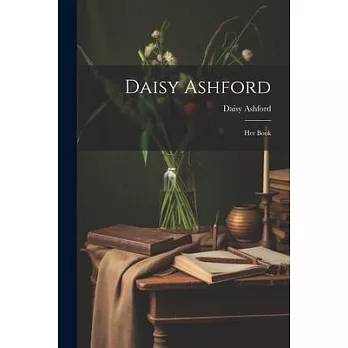 Daisy Ashford: Her Book