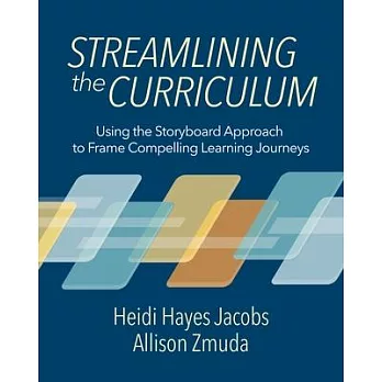 Streamlining the Curriculum: Using the Storyboard Approach to Frame Compelling Learning Journeys