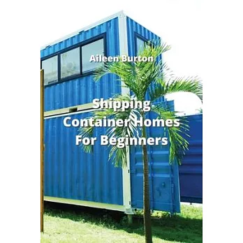 Shipping Container Homes For Beginners