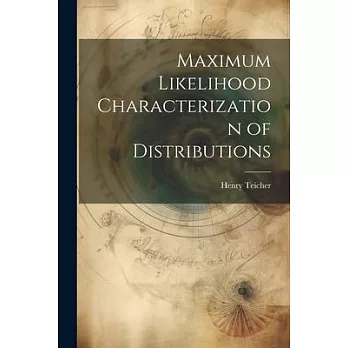 Maximum Likelihood Characterization of Distributions