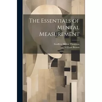 The Essentials of Mental Measurement