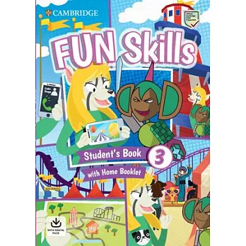 Fun Skills Level 3 Student’s Book and Home Booklet with Online Activities