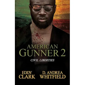 博客來-American Gunner 2: Civil Liberties
