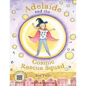 Adelaide and the Cosmic Rescue Squad