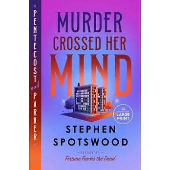 Murder Crossed Her Mind: A Pentecost and Parker Mystery