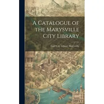 A Catalogue of the Marysville City Library