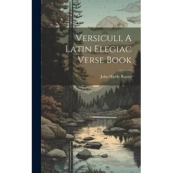 Versiculi, A Latin Elegiac Verse Book