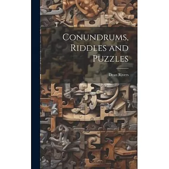 Conundrums, Riddles and Puzzles