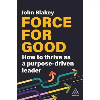 Leading for Purpose: How to Pivot from Profit-Driven to Purpose-Driven Leadership