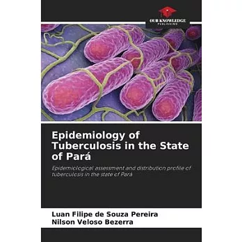 Epidemiology of Tuberculosis in the State of Pará