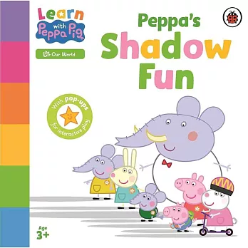 光影大冒險 硬頁機關書（ 跟粉紅豬小妹一起學）Learn with Peppa: Peppa’s Shadow Fun