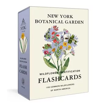 New York Botanical Garden Wildflower Identification Flashcards: 100 Common Wildflowers of North America