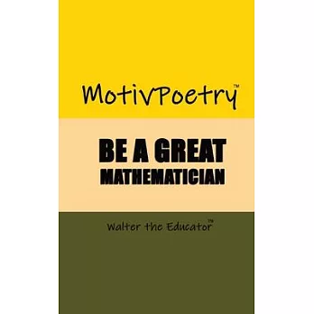 MotivPoetry: Be a Great Mathematician