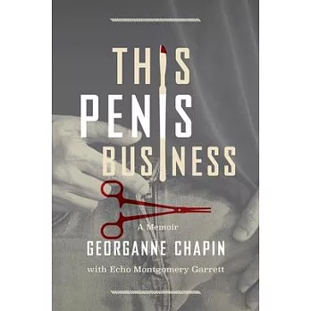 This Penis Business: A Memoir