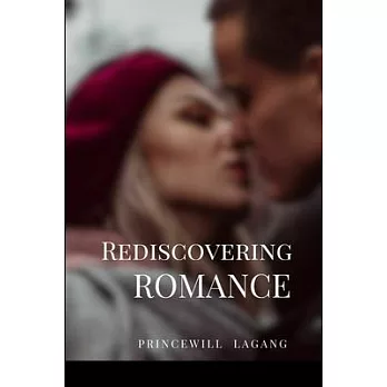 Rediscovering Romance