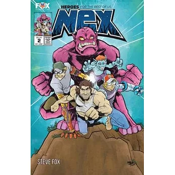 Nex: Heroes for the Rest of Us #2