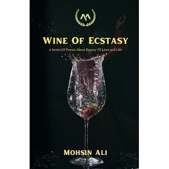Wine Of Ecstasy