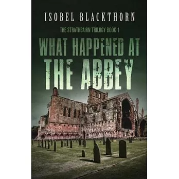 What Happened at the Abbey