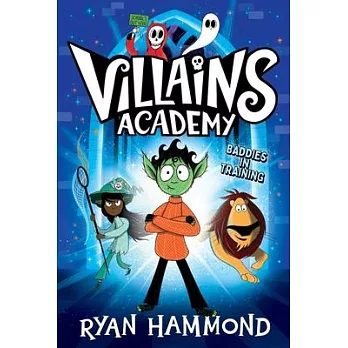 Villains Academy (1): Baddies in training/